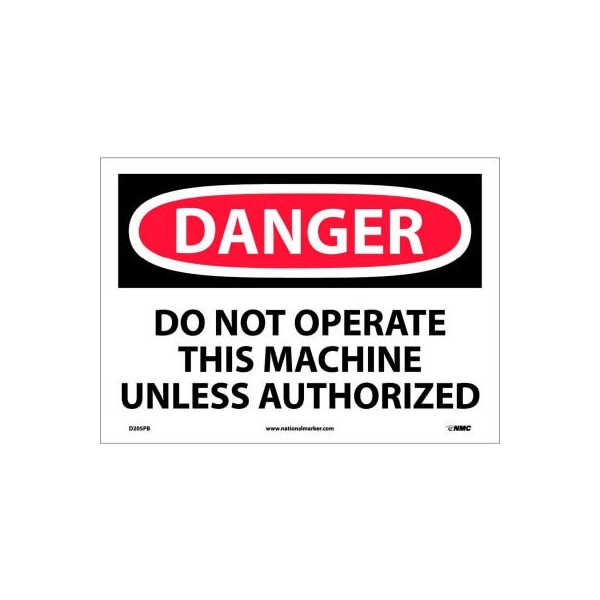 Nmc Safety Signs - Danger Do Not Operate - Vinyl 10"H X 14"W D205PB - main